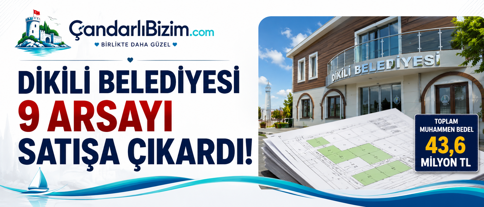 DİKİLİ BELEDİYESİ 9 ARSAYI SATIŞA ÇIKARDI
